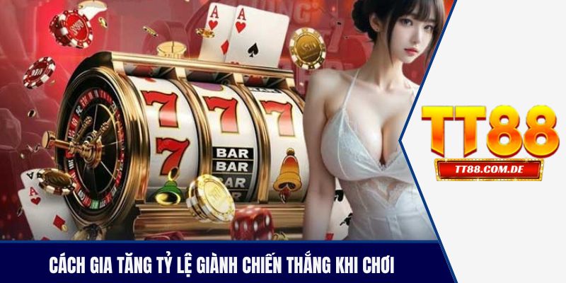 Cách gia tăng tỷ lệ giành chiến thắng khi chơi nổ hũ trái cây