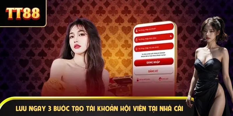 Lưu ngay 3 bước tạo tài khoản hội viên tại nhà cái